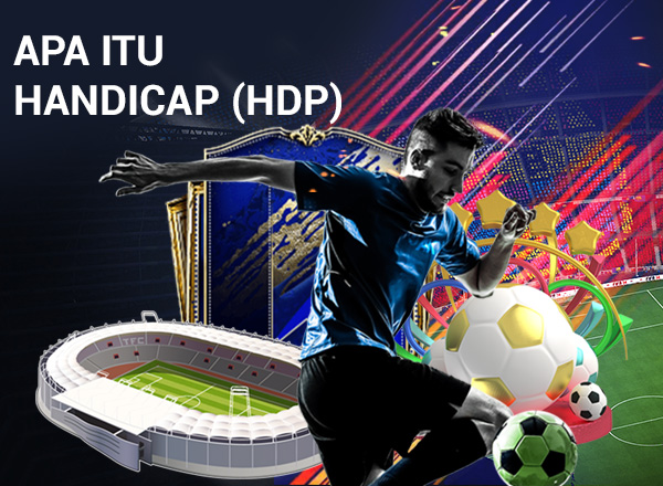 Apa itu handicap (HDP) Apa itu handicap (HDP) 6